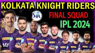 IPL 2024 Kolkata Team Full and Final squad  KKR Team Full Players List 2024  KKR Team Squad 2024 [upl. by Bowe605]