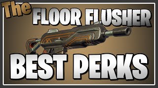 The BEST PERKS for The Floor Flusher in Fortnite Save the World [upl. by Boehike]