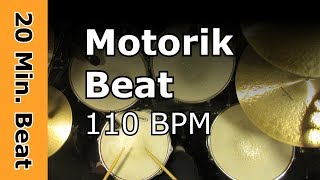 20 Minute beat  Motorik Beat 110 BPM [upl. by Wistrup]