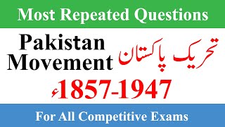 Pakistan Movement 1857 to 1947 Mcqs  Pak Study Mcqs  Pakistan history from 1857 to 1947 [upl. by Avle27]