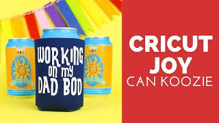 How to Use a Cricut Joy to Make a Koozie [upl. by Yddub]