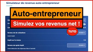 Simulateur de revenus auto entrepreneur  Calcul des cotisations et de limpot sur le revenu [upl. by Honorine]