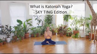 What is Katonah Yoga SKY TING Edition [upl. by Adirf384]