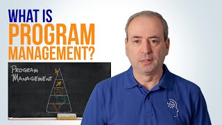 What is Program Management [upl. by Noryk]