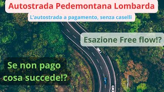 Come funziona la prima autostrada automatica italiana Pedemontana Lombarda [upl. by Ahsatsan]