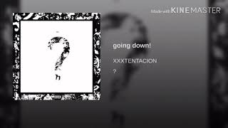 XXXTENTACION  Going Down Clean [upl. by Wickman]