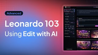 Leonardo 103 Using ‘Edit with Ai’ [upl. by Nitaj]