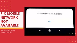 How To Fix Mobile Network Not Available In Android  Get Voice Calls And Data Working [upl. by Glasgo768]