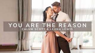 You Are The Reason  Calum Scott amp Leona Lewis  Wedding Dance Choreography I English Waltz Tutorial [upl. by Ylrehs650]