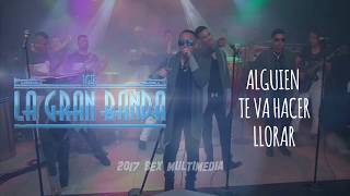 LA GRAN BANDA ALGUIEN TE VA HACER LLORAR quotBACHATAquot EN VIVO HD [upl. by Sigmund]