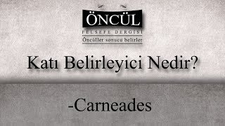 CarneadesKatı Belirleyici Rigid Designator Nedir [upl. by Gore]