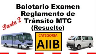 Balotario Examen 2023 MTC Categoria quotAIIBquot PARTE 2 BALOTARIO COMPLETO RESUELTO [upl. by Rasure]