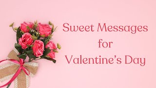 Happy Valentines Day Sweet Messages for Valentines Day [upl. by Damal]