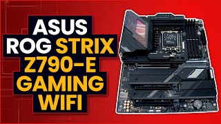 ASUS ROG STRIX Z790E GAMING WIFI Overview [upl. by Durwood696]