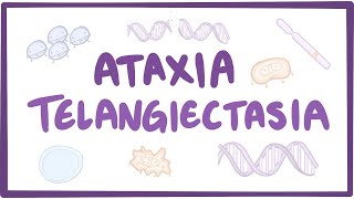 Ataxia telangiectasia  causes symptoms diagnosis treatment pathology [upl. by Hoxie]