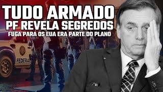 FUGA DE BOLSONARO PARA ESTADOS UNIDOS ERA PARTE DO GOLPE REVELA POLICIA FEDERAL [upl. by Gerc408]