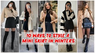 MINI SKIRT  TOP 10 MINI SKIRT OUTFITS FOR WINTER  EVERYDAY FOR STYLING [upl. by Adnilra]