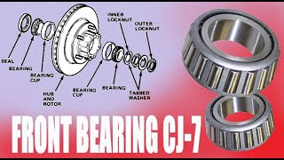 CJ7 FRONT WHEEL BEARING [upl. by Lawson5]