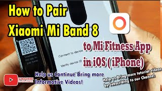 How to Pair Xiaomi Mi Band 8 to Mi Fitness App in iOS  iPhone [upl. by Eniamart]