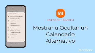 Mostrar u Ocultar un Calendario Alternativo  Xiaomi Android 14  HyperOS 1 [upl. by Haraf]