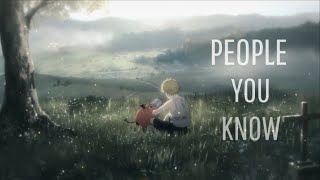 AMV   People You Know [upl. by Euphemie]