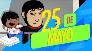 El 25 de mayo de 1810 [upl. by Vijnas]