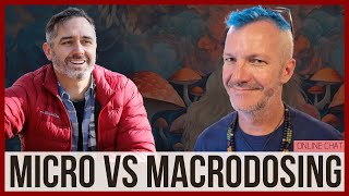 What you Need to Know about Microdosing vs Macrodosing Magic Mushrooms Mycologist Tradd Cotter [upl. by Eboh]