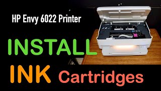 Replace Install Ink cartridges In HP Envy 6022 AllInOne Printer [upl. by Annais]