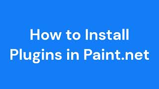 Paint net How to Install Plugins [upl. by Martine]