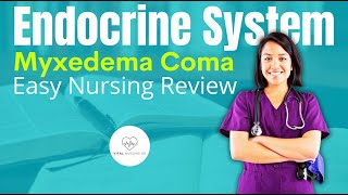 Myxedema Coma Nursing  Medical Surgical RN LPN [upl. by Edwin552]