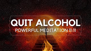 Powerful Meditation To Quit Alcohol [upl. by Ainsley939]