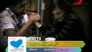 pasto  aku pasti kembali [upl. by Nosnehpets]