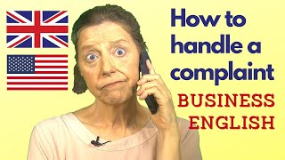 How to handle a complaint  Business English [upl. by Siward]