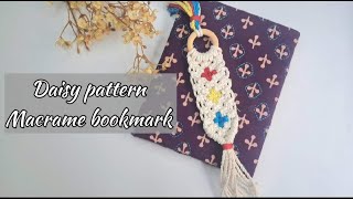 Easy Macrame bookmark tutorial  DIY Macrame bookmark Daisy Pattern macrame bookmark [upl. by Orimar]