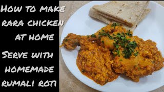 Easy Rara Chicken Recipe With Atta Rumali Roti  रारा चिकन और रुमाली रोटी आसान विधि  Chicken Recipe [upl. by Annoeik]