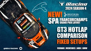 iRacing Season 4 Build  NEW Spa Francorchamps  GT3 Hotlap Comparison  FIXED SETUPS [upl. by Hajar]