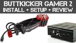 Buttkicker Gamer 2  Unboxing  Installation  Software Setup and Review [upl. by Ecnerual]