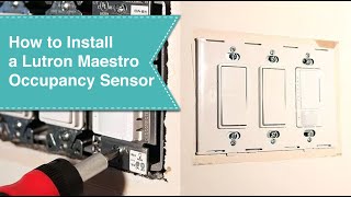 Installing Lutron Sensor [upl. by Schwerin]