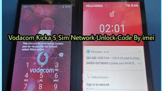 Vodacom Kicka 5 Sim Network Unlock Code By imei [upl. by Lipski]