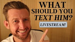 What Should You Text Him secrets to texting guys [upl. by Besnard]