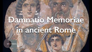 Damnatio Memoriae in ancient Rome [upl. by Sabanrab]