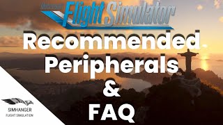 MSFS 2020  Recommended Peripherals amp FAQ [upl. by Sreip125]