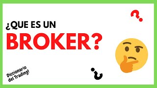 🟢 ¿QUE ES UN BROKER Y COMO FUNCIONA 1 [upl. by Ahseihs]