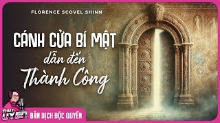 Sách nói Cánh Cửa Bí Mật Dẫn Đến Thành Công  Florence Scovel Shinn  Thùy Uyên [upl. by Atrebla]