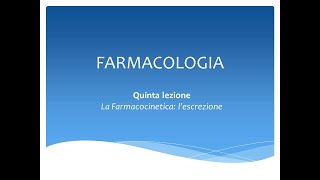 Le Basi di Farmacologia lEscrezione [upl. by Christiano118]