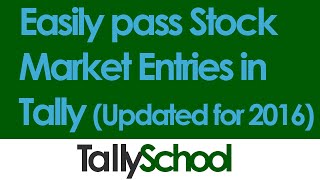 Stock Market Entries in Tally as Trading  2016 [upl. by Amanda]