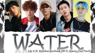 SikK  quotWATERquot ft Woodie Gochild pH1 Haon Jay Park Color Coded Lyrics HanRomEng가사vostfrcc [upl. by Odlauso]