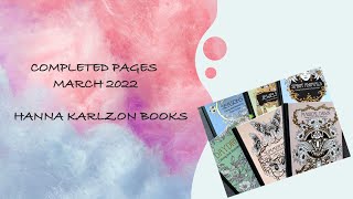 ALL MY COMPLETED PAGES 2022  HANNA KARLZON BOOKS  Adult Colouring [upl. by Estrin347]