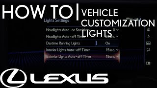 HowTo Setup Vehicle Customization  Lights  Lexus [upl. by Canute]