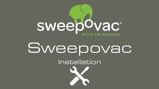 Sweepovac Installation [upl. by Sabsay]